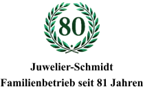 Juwelier-Schmidt Familienbetrieb seit 81 Jahren